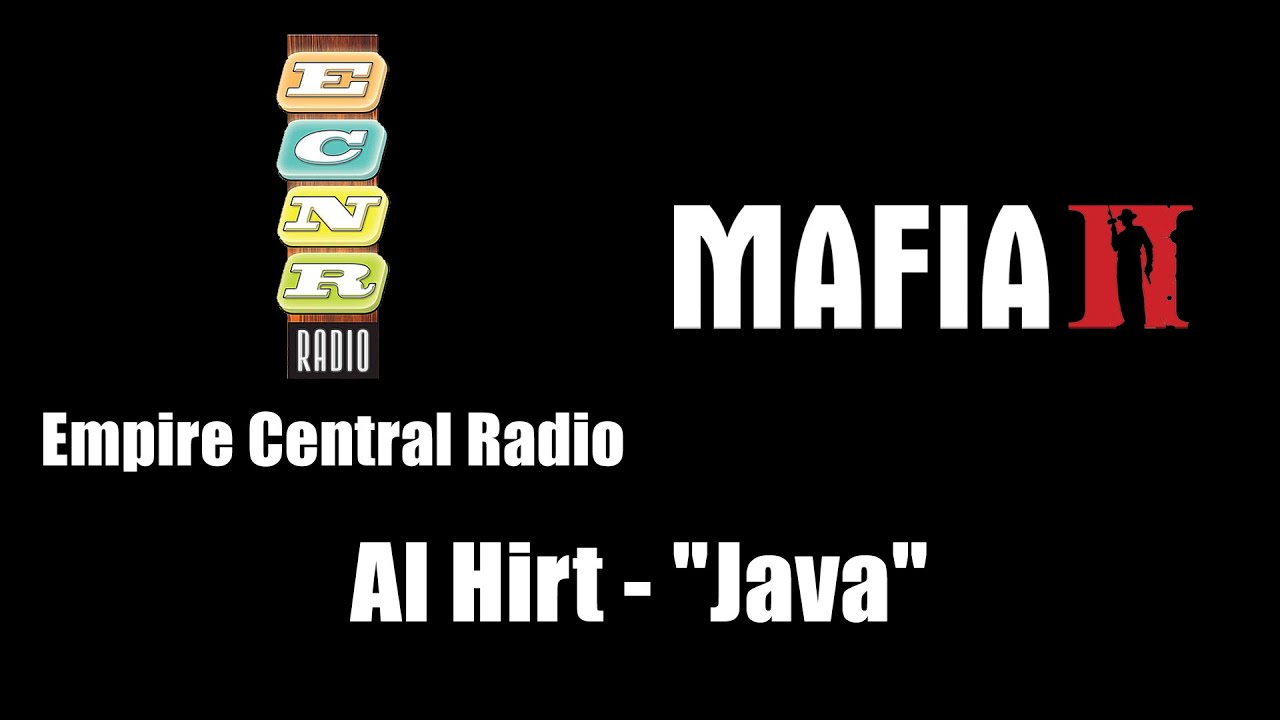 Mafia II (Mafia 2) - Empire Central Radio | Al Hirt - 