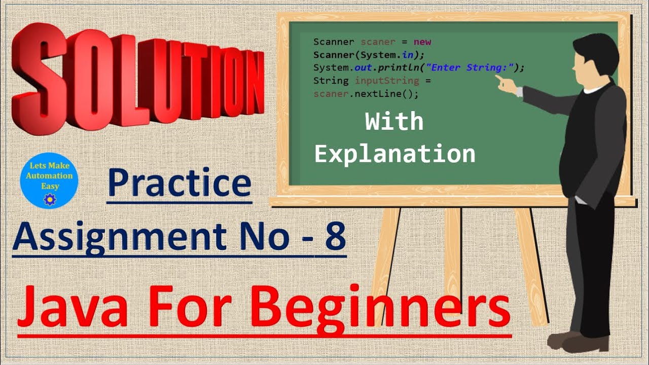 Solution - Java Assignments for Beginners (Assignment - 8) | Pradeep ...