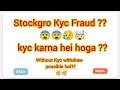 Stockgro kyc solutions  full review without kyc wit.raw tips  tricksstockgro kyc earning