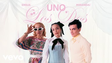 Miranda!, Emilia - Uno los Dos (Official Video)