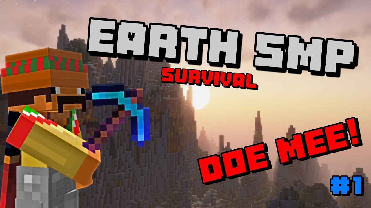 Een Nieuwe Start in Earth SMP! Doe MEE! Minecraft NL (Nederlands) - YouTube
