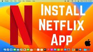 How To Install Netflix App On Mac | How To Download Netflix App On macOS (2024)