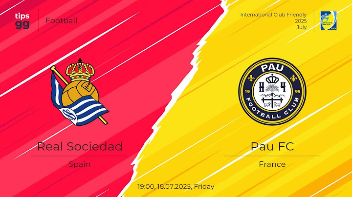 FULL MATCH: Real Sociedad  Vs Pau FC | Club Friendly Games - 2025  - Live Stream