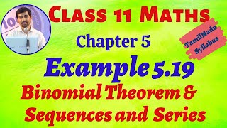 TN Class 11th Maths Example 5.19 Binomial Theorem, Sequences And Series TN New Syllabus AlexMaths