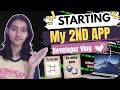 Starting My 2nd App 🚀💻 | Developer Vlog