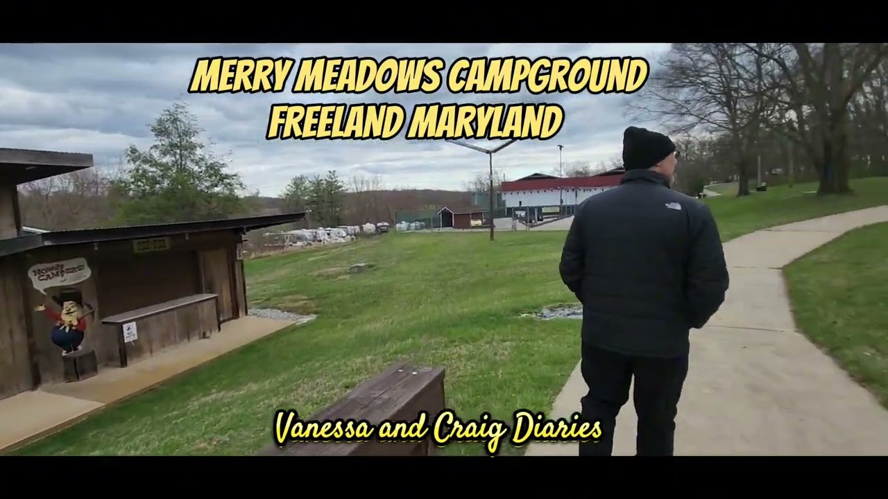 Merry Meadows Recreation Campground Tour in MD Year 2024 | Vanessa and Craig Vlog