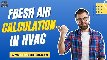 Fresh Air Calculation in HVAC Explained!