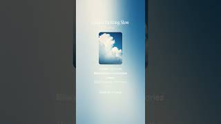 Clouds Drifting Slow