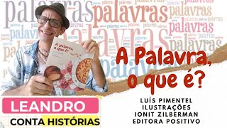 A palavra, o que é?