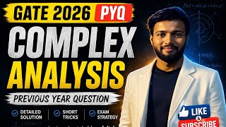 Complex Analysis PYQ Discussion | GATE Maths 2026 Preparation🔥