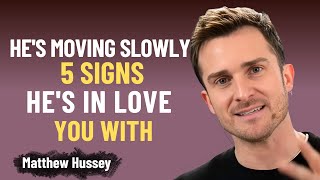 Download lagu He's Moving Slow 5 Signs He’s Secretly In Love With You | Matthew Hussey