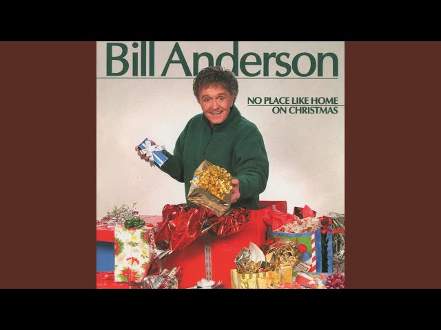 Bill Anderson - Joy To The World