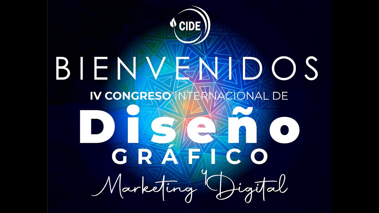 IV CONGRESO INTERNACIONAL DE DISEÑO GRÁFICO Y MARKETING DIGITAL 22 ...