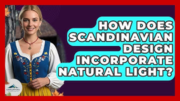 How Does Scandinavian Design Incorporate Natural Light? - Unmapping Scandinavia