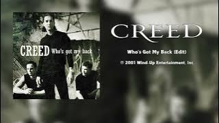 Creed - Who's Got My Back? (Edit) [HQ Audio]
