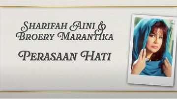 Datuk Sharifah Aini - Perasaan Hati [With Broery Merantik] (Official Lyric Video)