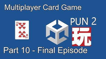 How To Build a Multiplayer Card Game in Unity with PUN 2 and Playmaker - Part 10