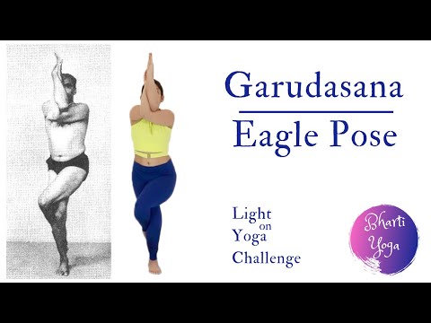 Garudasana | Eagle Pose | Light on Yoga Challenge | Iyengar Yoga