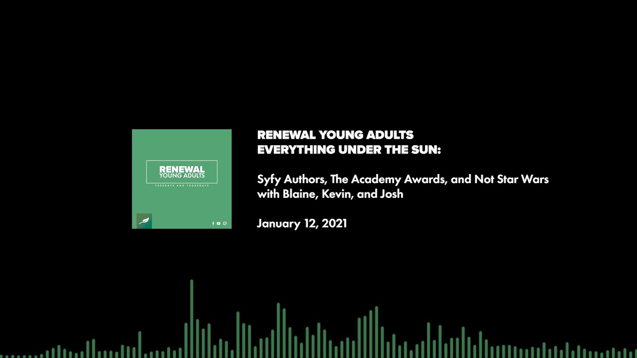 EUS: Syfy Authors, The Academy Awards, and Not Star Wars | Renewal Young Adults Podcast