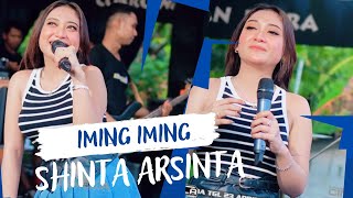 SHINTA ARSINTA || IMING IMING || Cinta Bojone uwong HEHE HAHA || GRANAT