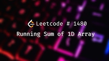 How to Solve Running Sum of 1d Array Problem | leetcode 1480