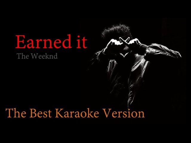 Earned it - The Weeknd LETRA// PRONUNCIACIÓN 