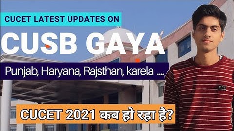 Cusb Admission 2021 | Cucet Application Form 2021 | Cucet 2021 |