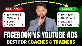Facebook vs YouTube Ads | Which Platform is Best for Coaches &amp; Trainers?