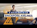 A Excelência em Serviços da Singapore Airlines [EN Subtitles]