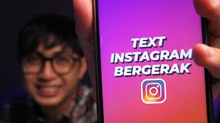 Update Terbaru Instagram! Cara Membuat Teks Bergerak di Instagram Stories