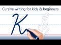 How to write letter k cursive writing for kids and beginners handwriting practice