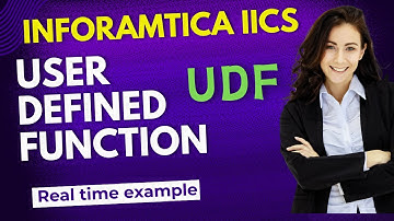 User Defined Function UDF in Informatica IICS