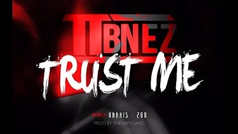 TTB Nez - Trust Me (Prod By. @Therapy_ACTU) | Shot...