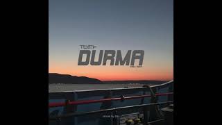 Tertip - Durma Audio