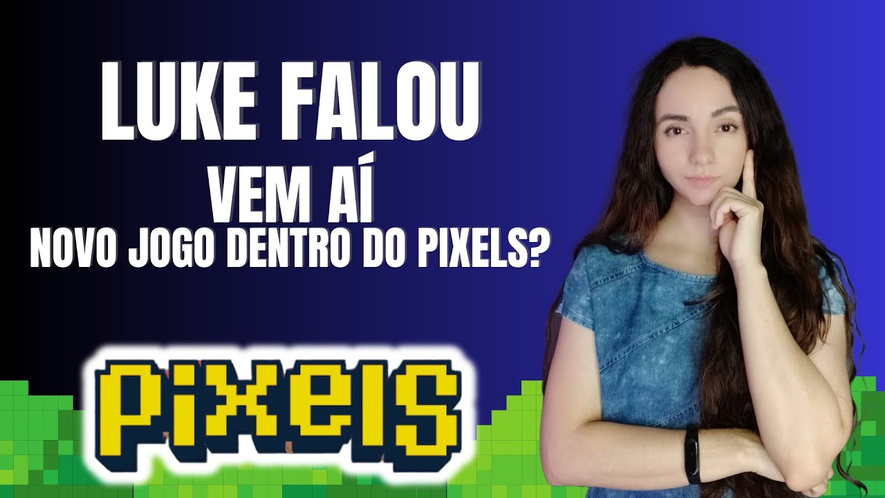 PIXELS | POST NO TWITTER - NOVO JOGO DENTRO DO PIXELS - YouTube