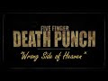 Five Finger Death Punch - Wrong Side Of Heaven 1Hour