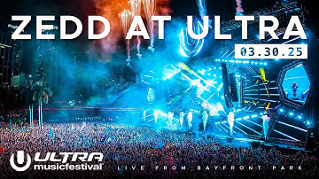 ZEDD LIVE @ ULTRA MUSIC FESTIVAL MIAMI (2025)