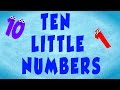 Ten Little Numbers | Nursery Rhyme For Children