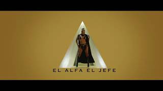 El Alfa El Jefe - Suave (Video Oficial)