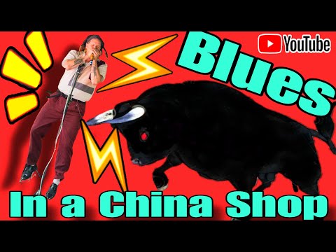 BLUES In A China Shop (Lesson in Contrast)
