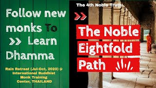 The Eightfold Path: the 'must know' meaning of each factor from the Buddhist Scripture