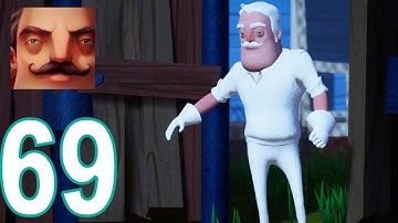 Hello Neighbor - My New Neighbor Evil Grandpa Act 2 Gameplay Walkthrough Part 69