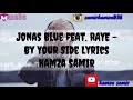 By Your Side - Jonas Blue  #مترجمه بالعربي #موسيقى رائعة