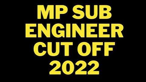 mp sub engineer cut off 2022