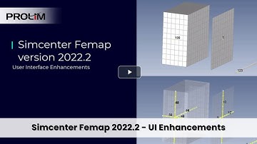 Simcenter FEMAP 2022.2 - UI Enhancements
