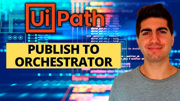 UiPath - How To Publish Process To Orchestrator (Tutorial)
