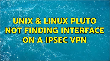 Unix & Linux: Pluto not finding interface on a ipsec VPN (2 Solutions!!)