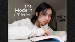 The Modern Affliction