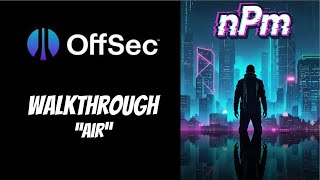 Offsec Proving Grounds Walkthrough - Air