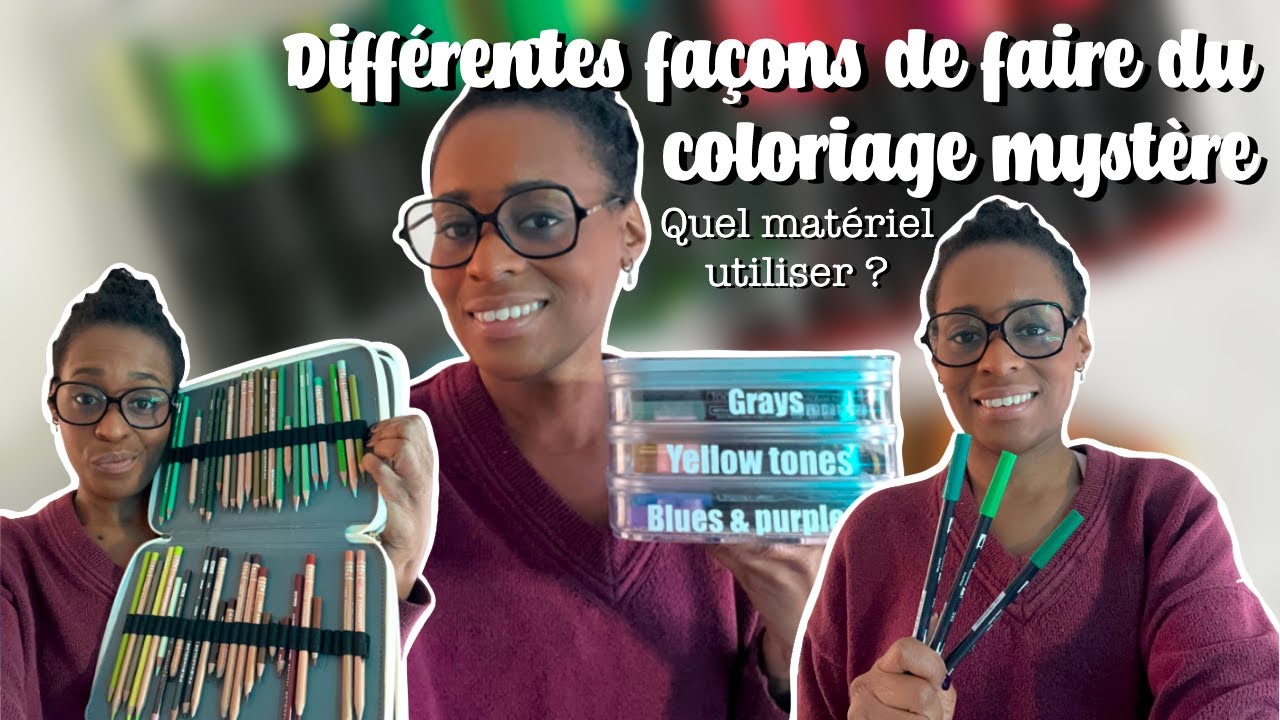 Les différentes façons de faire du coloriage mystère ? Quel medium/Materiel utiliser ?